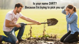 Dirtiest Pick Up Line Ever