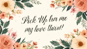 Pick Up Line By Name